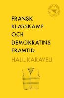 Fransk klasskamp och demokratins framtid
