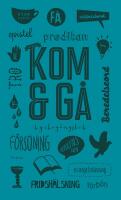 Kom & g&aring;