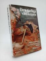 Den farliga v&auml;nskapen : Marie Antoinette, Axel von Fersen och flykten till Varennes