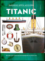 Barnens uppslagsverk. Titanic : Titanic