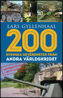 200 svenska sev&auml;rdheter fr&aring;n andra v&auml;rldskriget
