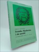 Svenska akademien i sin samtid : En id&eacute;historisk studie. 2 1844-1886