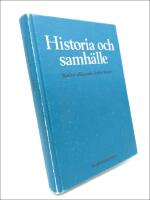 Historia och samh&auml;lle : Studier till&auml;gnade Jerker Ros&eacute;n