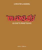 Marley : Lejonets frihetss&aring;ng