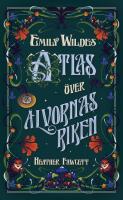 Emily Wildes atlas &ouml;ver &auml;lvornas riken