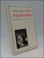 Den eviga familjen : Familjepsykologi ur psykoanalytisk synvinkel