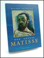 Den ok&auml;nde Matisse : &Aring;ren 1869-1908