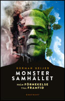 Monstersamh&auml;llet : Fr&aring;n f&ouml;rnekelse till framtid