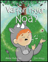 Varf&ouml;r nyser Noa?