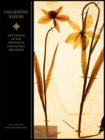 Collecting nature : A history of the herbarium and natural specimens