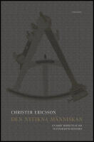 Den nyfikna m&auml;nniskan : En kort ber&auml;ttelse om vetenskapens historia