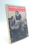 I framtidens tj&auml;nst : Ur folkhemmets id&eacute;historia