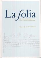 La Folia : En europeisk melodi i svenska musikmilj&ouml;er