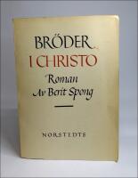 Br&ouml;der i Christo : Roman