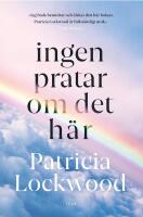 Ingen pratar om det h&auml;r