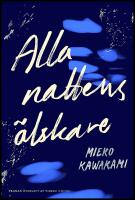Alla nattens &auml;lskare