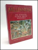 Millennium : De senaste tusen &aring;rens historia