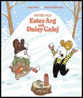 Vinter hos Ester Arg och Daisy Galej