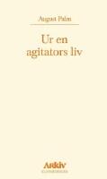 Ur en agitators liv