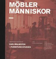 M&ouml;bler m&auml;nniskor : Carl Malmsten - Furniture Studies