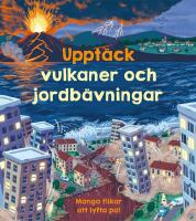 Uppt&auml;ck vulkaner och jordb&auml;vningar