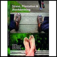 Stress, prestation och &aring;terh&auml;mtning