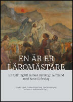 En &auml;r er l&auml;rom&auml;stare : En hyllning till Samuel Byrskog i samband med hans 65-&aring;rsdag