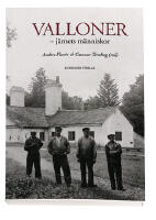 Valloner : J&auml;rnets m&auml;nniskor