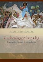 Gudomligg&ouml;relsens lag. Bergspredikan l&auml;st med Ortodoxa Kyrkan