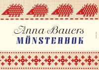 Anna Bauers m&ouml;nsterbok