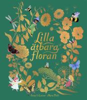 Lilla &auml;tbara floran