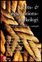 Arbets- och organisationspsykologi : Individ och organisation i samspel