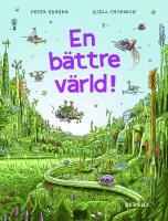 En b&auml;ttre v&auml;rld!