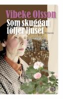 Som skuggan f&ouml;ljer ljuset