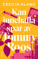 Kan inneh&aring;lla sp&aring;r av Tommy Roos