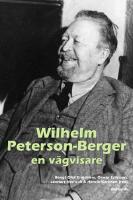 Wilhelm Peterson-Berger : En v&auml;gvisare