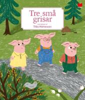 Tre sm&aring; grisar