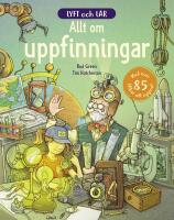 Lyft och l&auml;r : Allt om uppfinningar