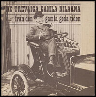 De trevliga gamla bilarna fr&aring;n den gamla goda tiden : En bildkavalkad