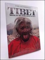 Tibet : Mellan Buddha och Marx