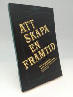 Att skapa en framtid : Kulturradikalen Anne Charlotte Leffler