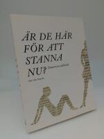 &Auml;r de h&auml;r f&ouml;r att stanna nu? : Teaterarvets akillesh&auml;l