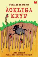 Fasliga fakta om &auml;ckliga kryp