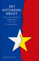Det(o)t&auml;nkbara kriget : Risken f&ouml;r en f&ouml;r&ouml;dande konflikt mellan USA och Xi Jinpings Kina