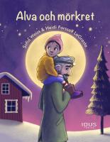 Alva och m&ouml;rkret