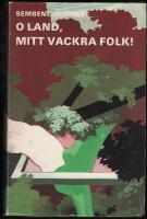 O land, mitt vackra folk