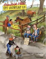 Ett anst&ouml;tligt liv. Greatest Hits!