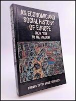 An economic and social history of Europe from 1939 to the Present