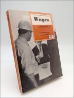 Wages : A comprehensive study of wage problems