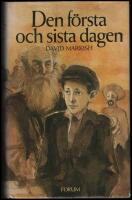 Den f&ouml;rsta och sista dagen